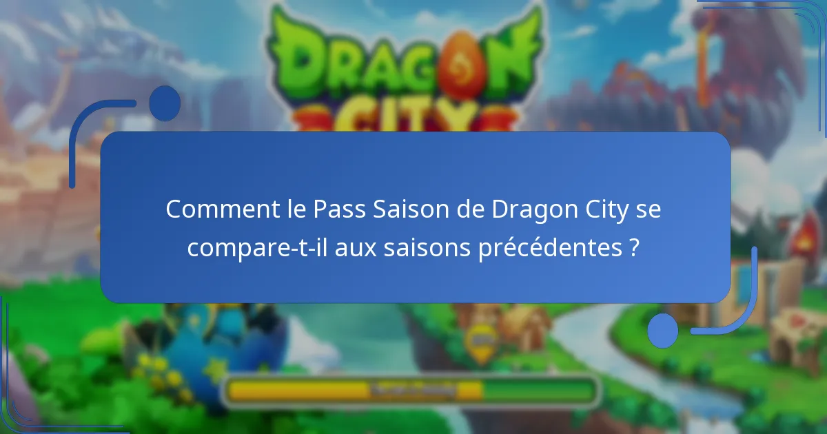 Quels facteurs déterminent la valeur du Pass Saison de Dragon City ?