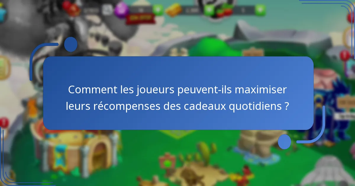 Quels types de cadeaux mystères les joueurs peuvent-ils recevoir ?