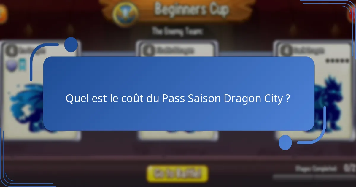 Comment le Pass Saison Dragon City se compare-t-il aux saisons précédentes ?