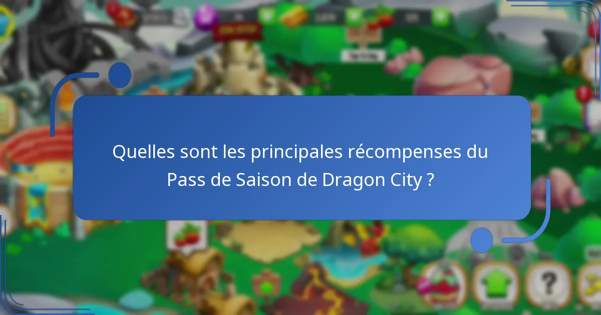 Quels dragons de collection sont disponibles via le Pass de Saison ?