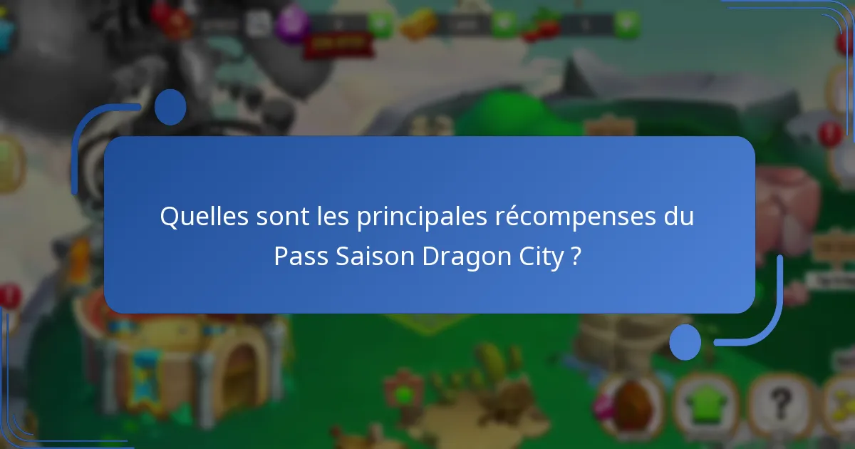 Quels sont les coûts associés au Pass Saison Dragon City ?