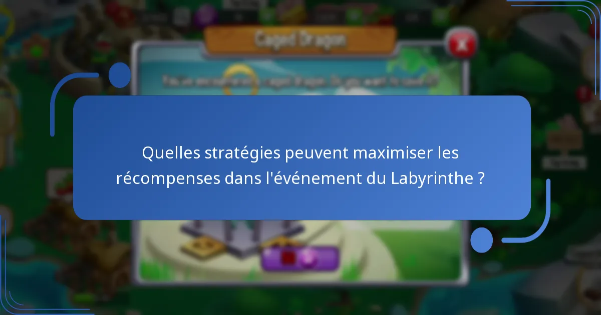 Quels sont les achats in-game liés à l’événement du Labyrinthe ?