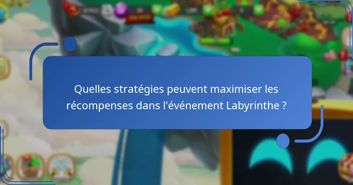 Quels dragons uniques peuvent être obtenus pendant l’événement Labyrinthe ?