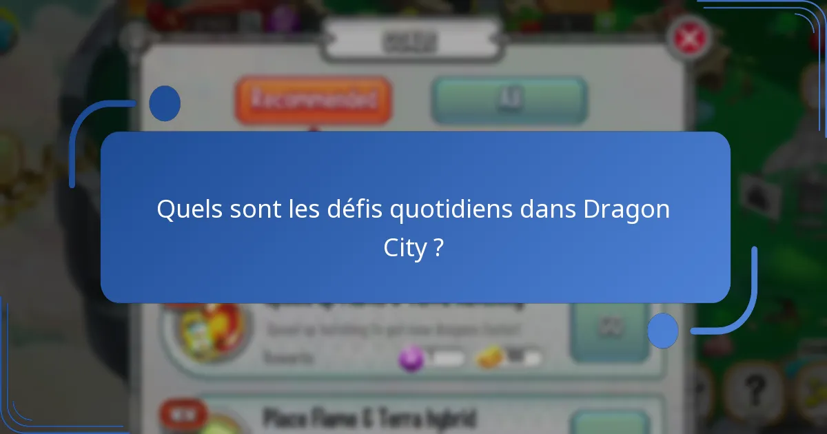 Comment les cadeaux quotidiens améliorent-ils l’expérience de jeu dans Dragon City ?
